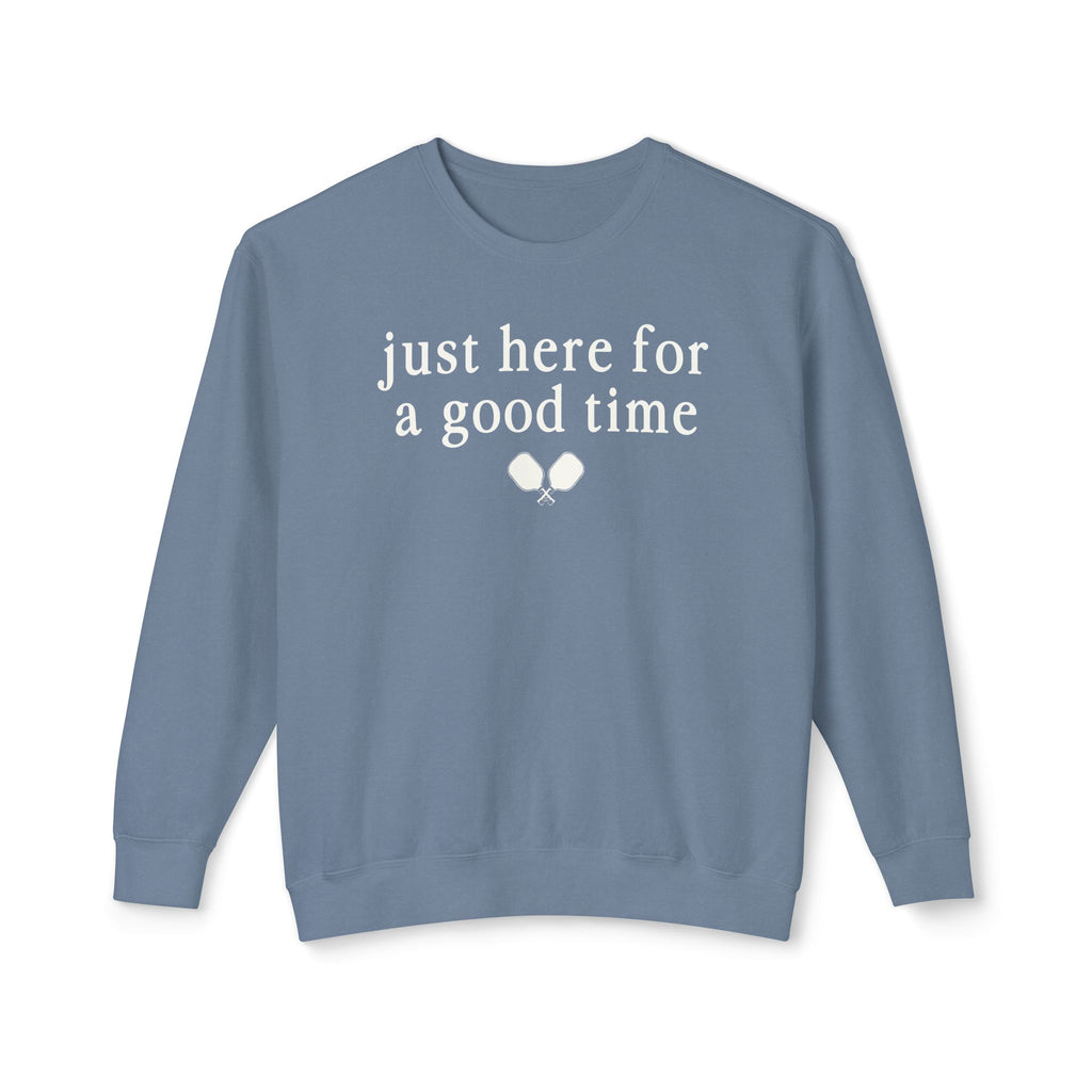 Here For A Good Time Paddles Sweatshirt