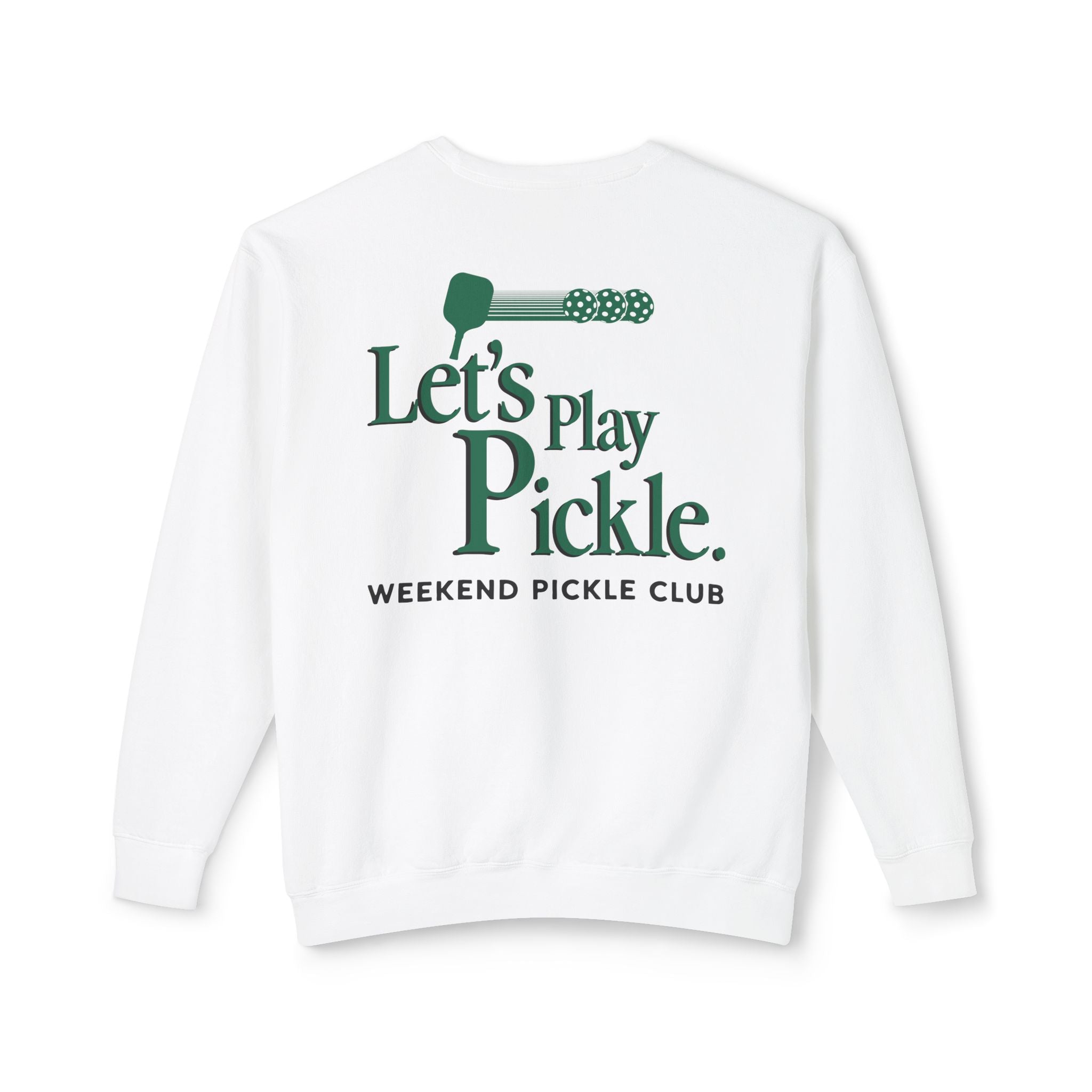 Let's Play Pickle Sweatshirt