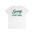 Sorry Not Sorry Women's Performance Shirt