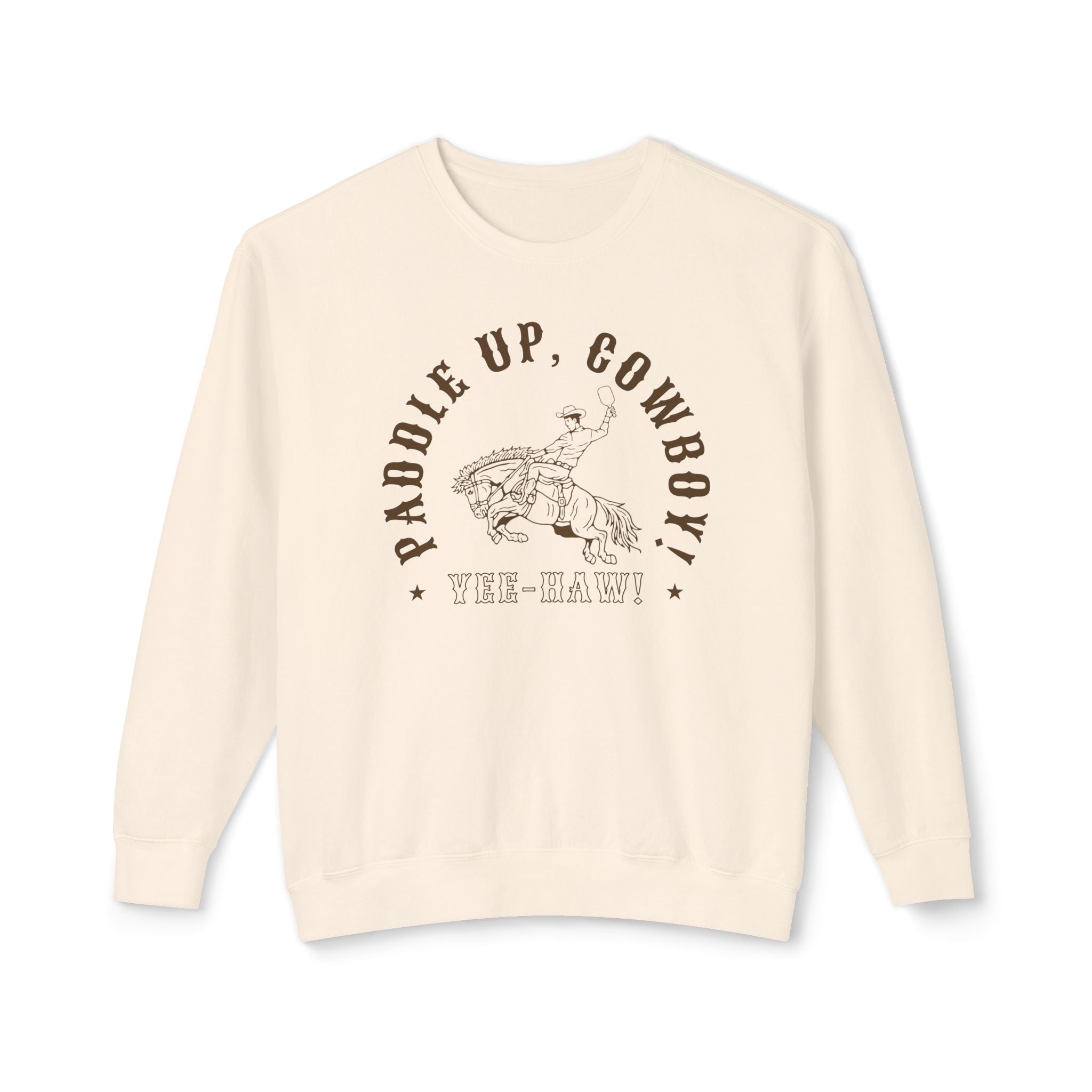 Paddle Up Cowboy Sweatshirt