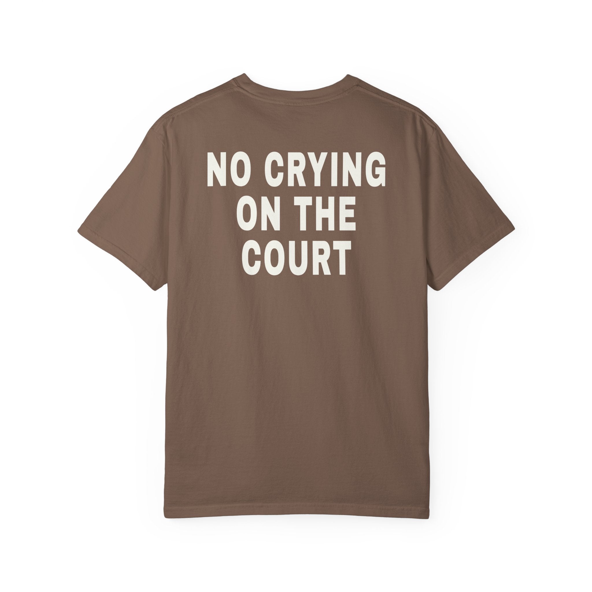 No Crying On The Court Tee