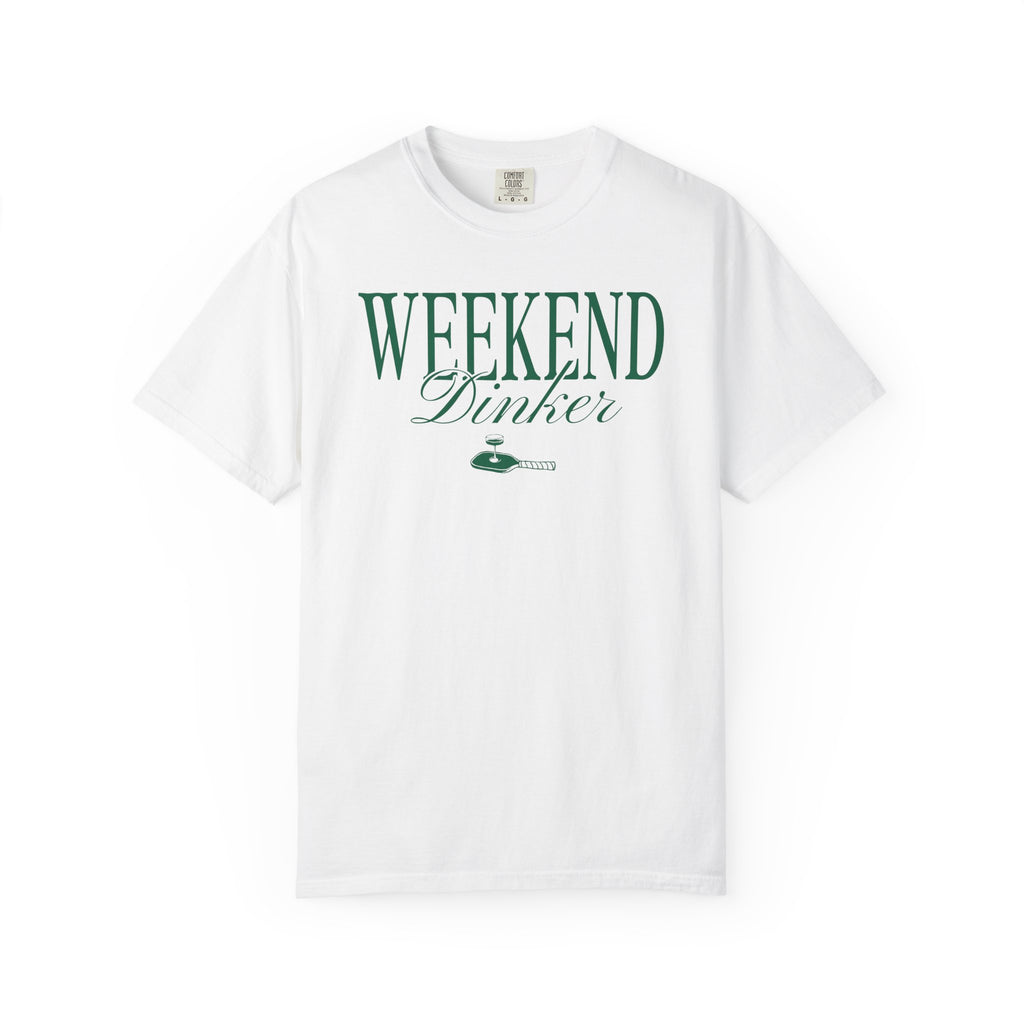 Weekend Dinker Tee