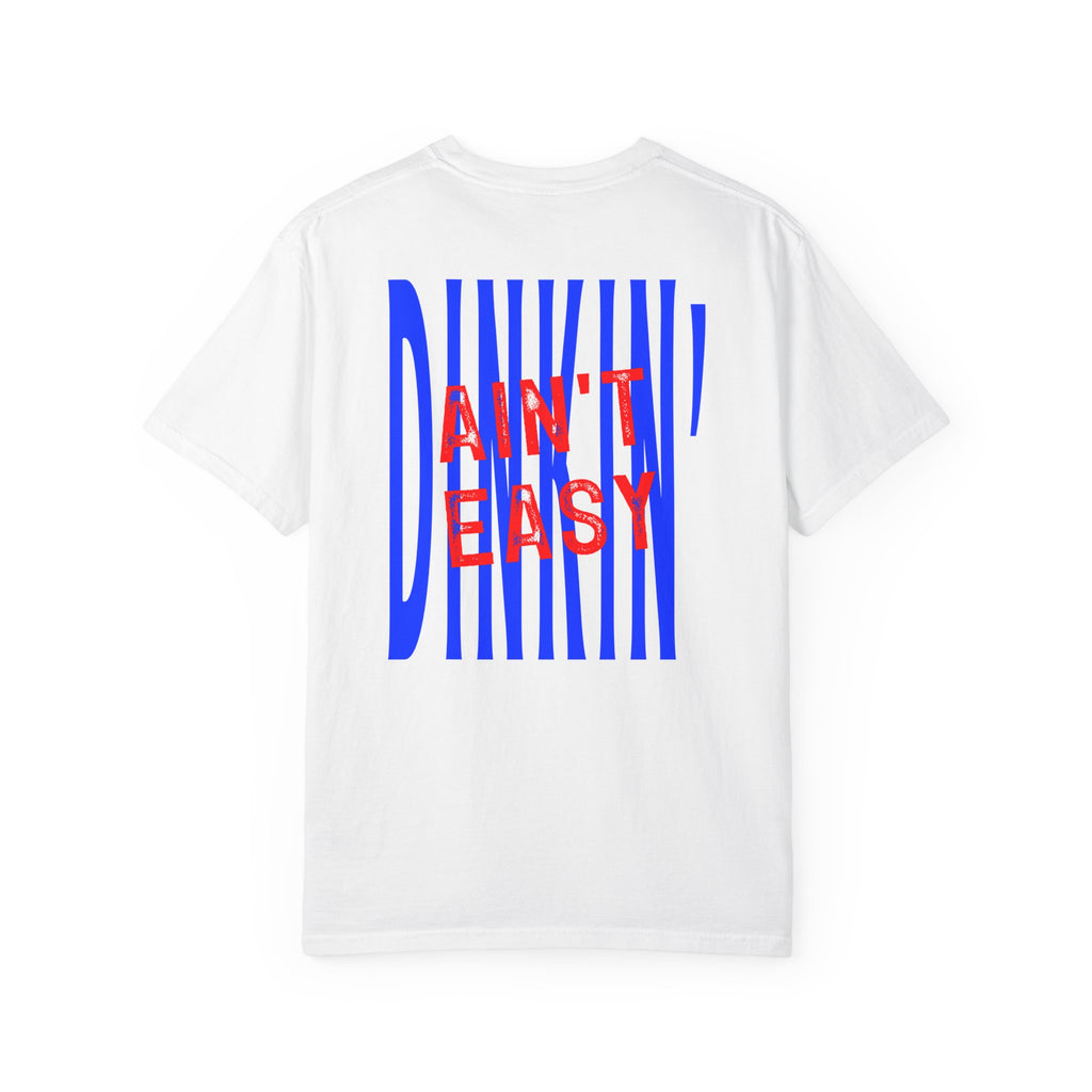 Dinkin' Ain't Easy Stamp Tee