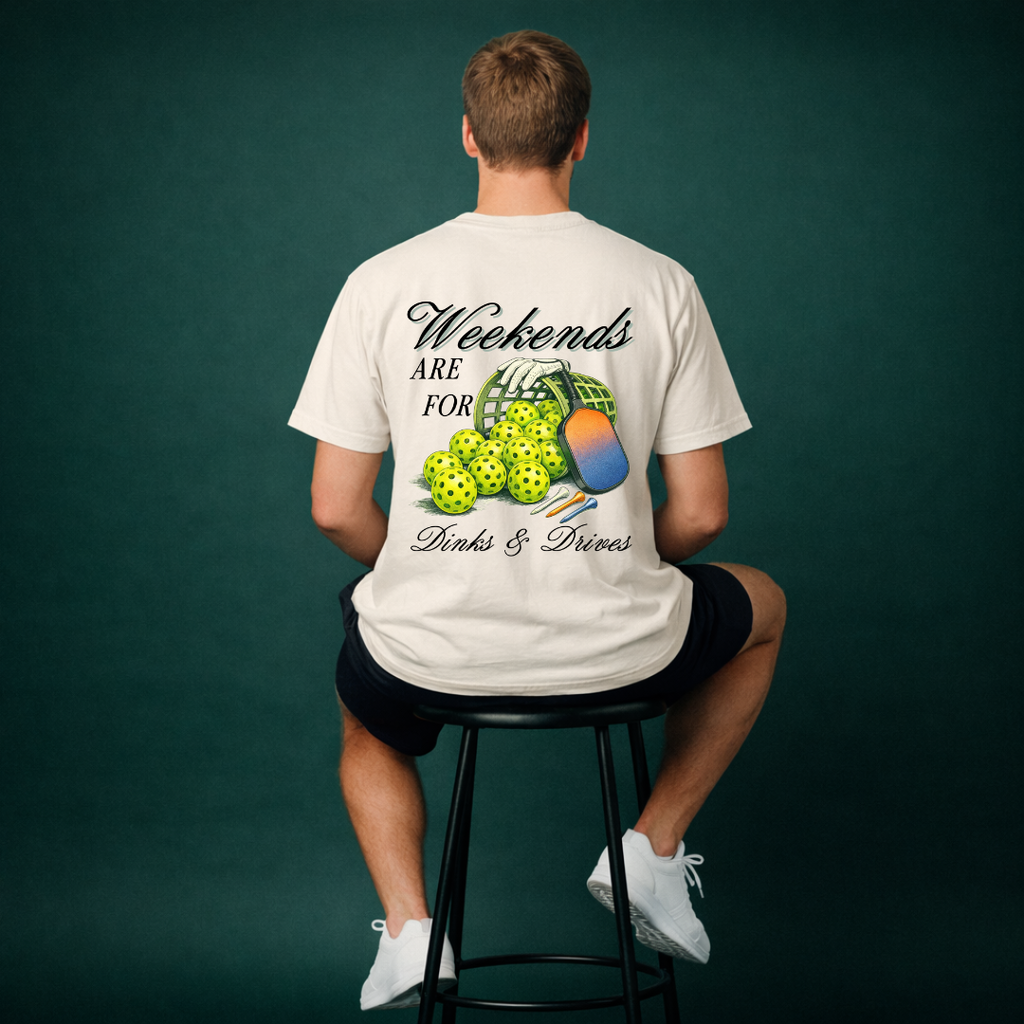 Weekend Dinks & Drives Tee