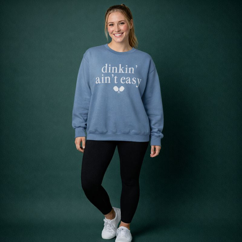 Dinkin' Ain't Easy Paddles Sweatshirt
